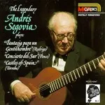 Andrés Segovia: The Segovia Collection, Vol. 2: The Legendary Andrés Segovia Plays Fantasia para un gentilhombre, Concierto del Sur, Castles of Spain (1987)